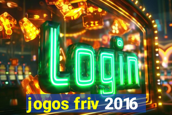 jogos friv 2016